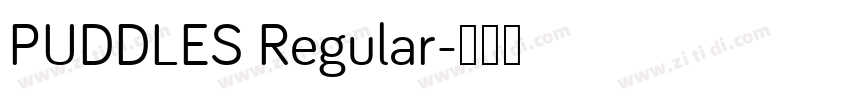 PUDDLES Regular字体转换